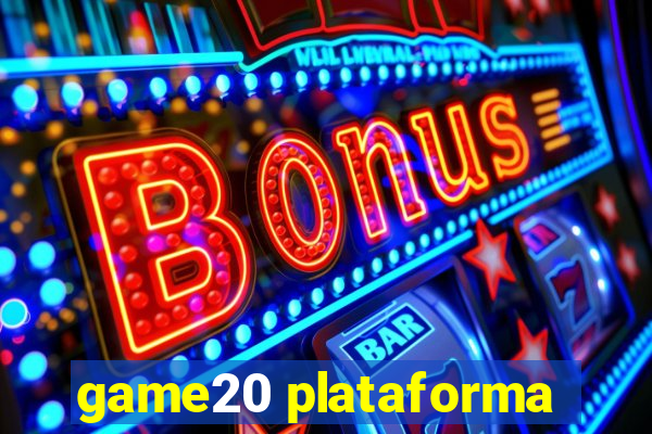 game20 plataforma